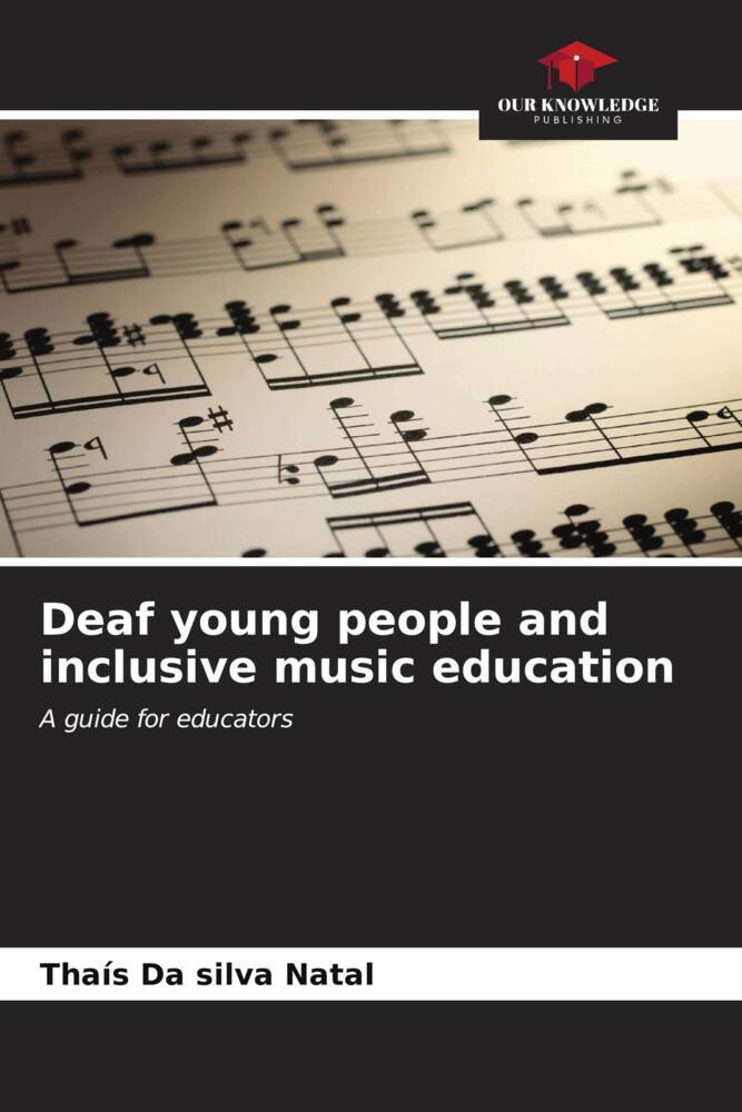 Deaf young people and inclusive music education