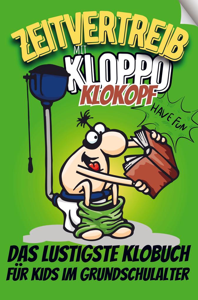 'Zeitvertreib' mit Kloppo Klokopf dem coolsten Klobuch für Kids im Grundschulalter