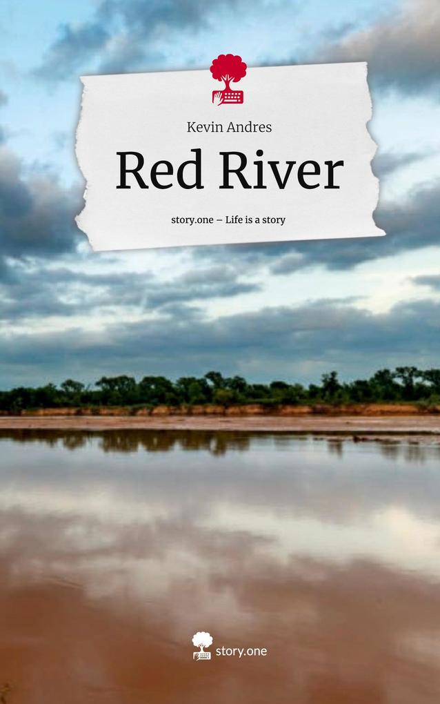 Red River. Life is a Story - story.one
