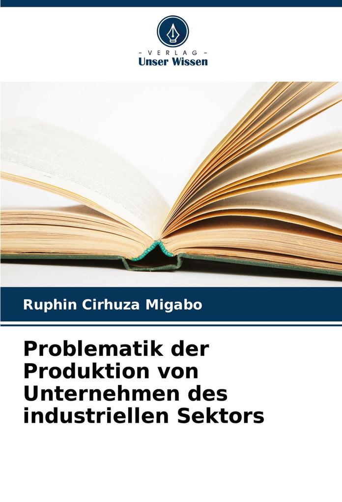 Problematik der Produktion von Unternehmen des industriellen Sektors