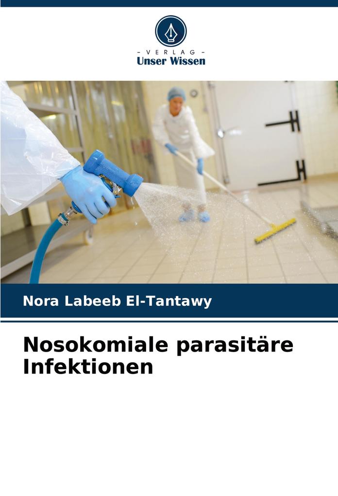 Nosokomiale parasitäre Infektionen