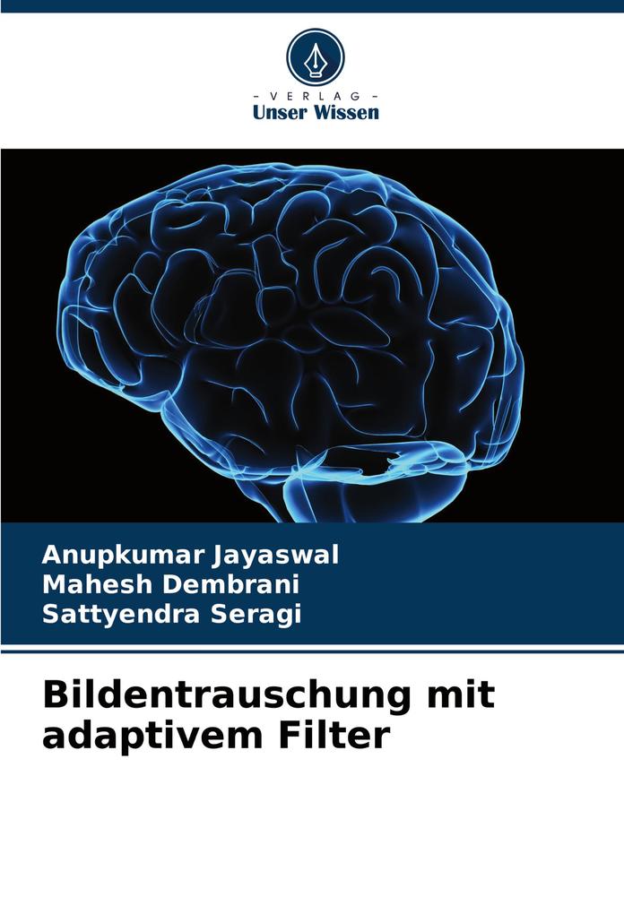 Bildentrauschung mit adaptivem Filter