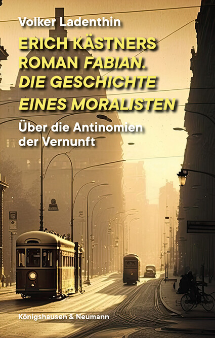 Erich Kästners Roman Fabian. Die Geschichte eines Moralisten
