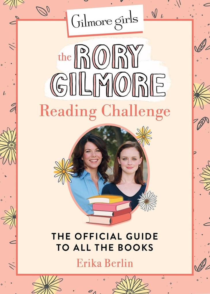 Gilmore Girls: The Rory Gilmore Reading Challenge