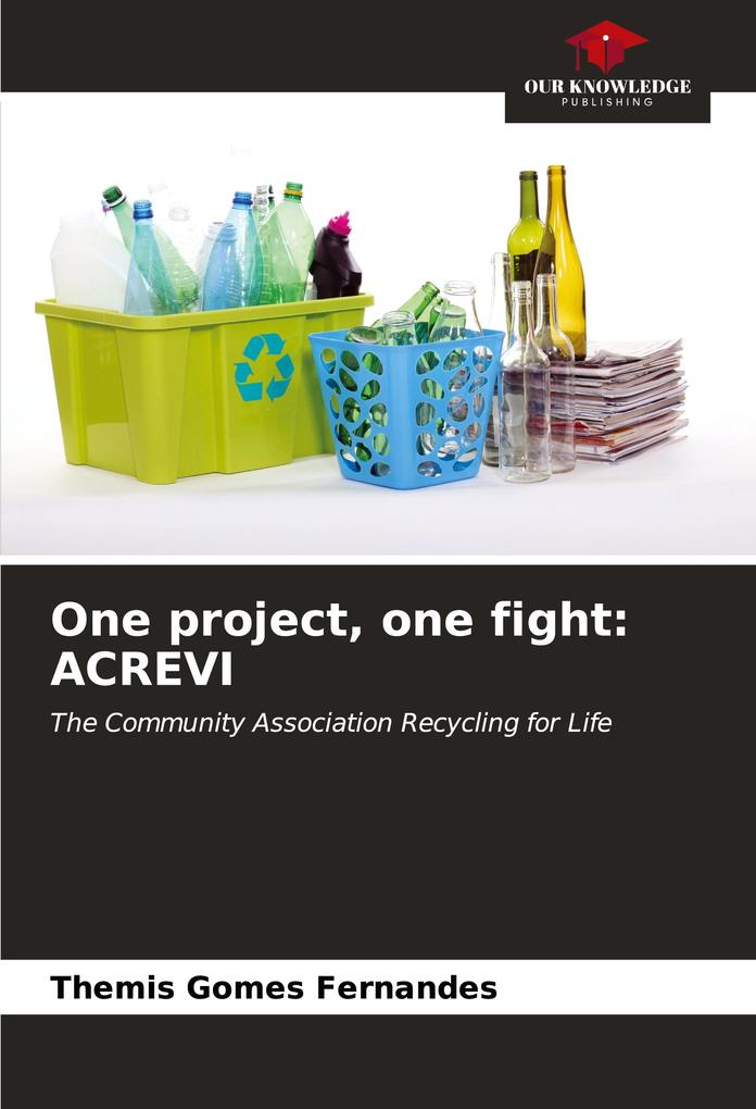 One project one fight: ACREVI