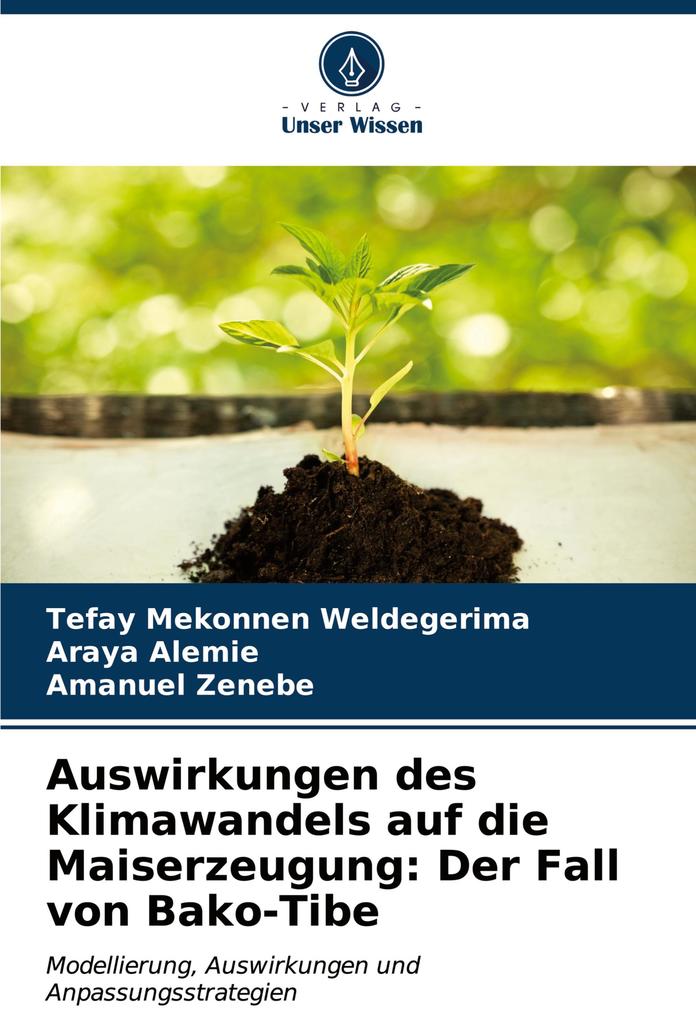 Auswirkungen des Klimawandels auf die Maiserzeugung: Der Fall von Bako-Tibe
