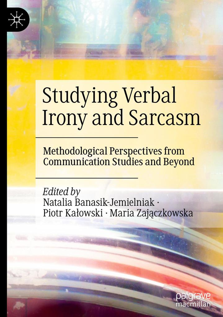 Studying Verbal Irony and Sarcasm