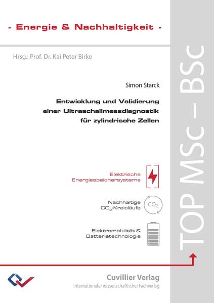 Entwicklung und Validierung einer Ultraschallmessdiagnostik für zylindrische Zellen