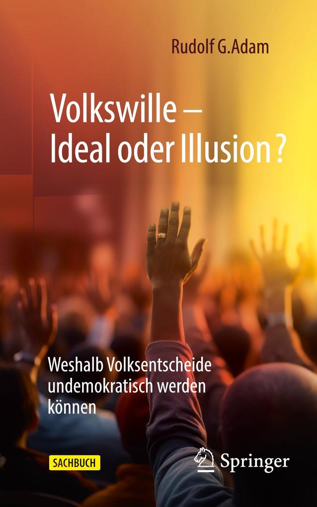 Volkswille - Ideal oder Illusion?