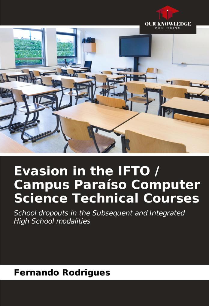 Evasion in the IFTO / Campus Paraíso Computer Science Technical Courses