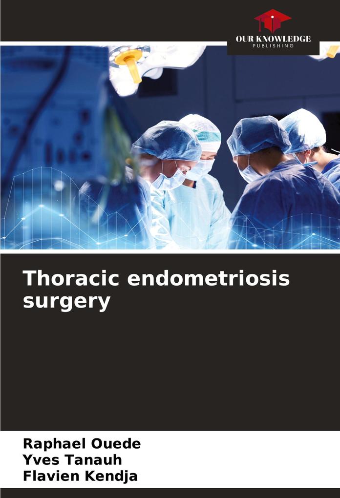 Thoracic endometriosis surgery