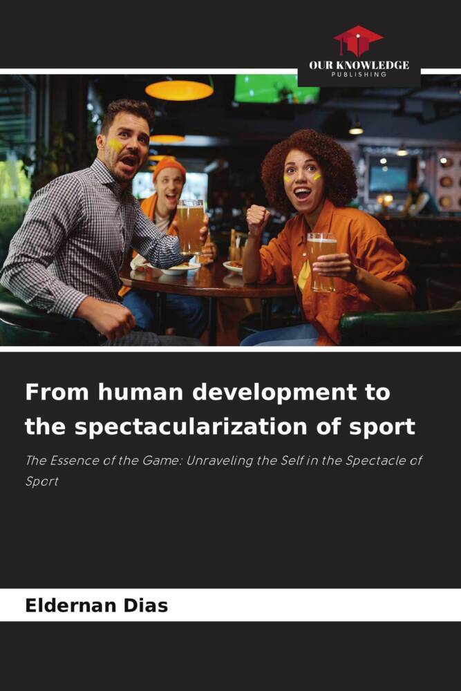 From human development to the spectacularization of sport