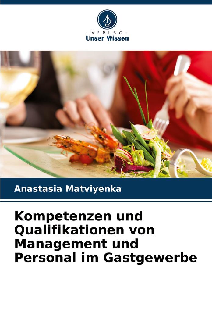 Kompetenzen und Qualifikationen von Management und Personal im Gastgewerbe