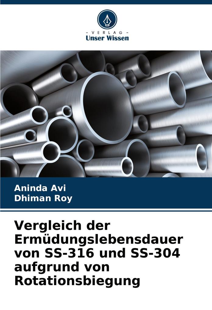 Vergleich der Ermüdungslebensdauer von SS-316 und SS-304 aufgrund von Rotationsbiegung