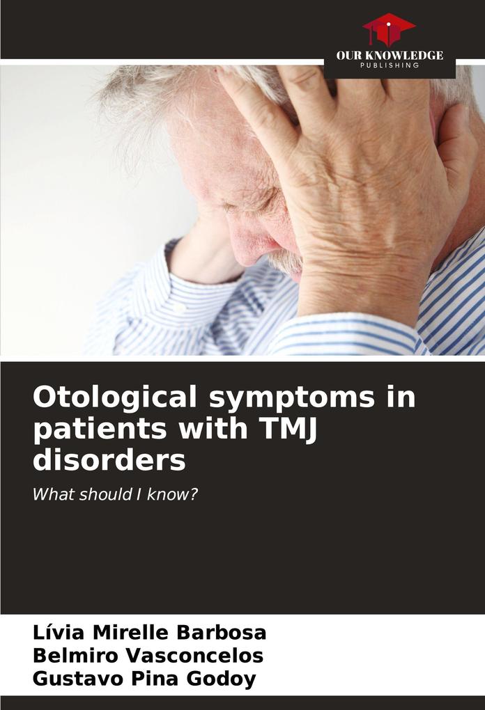 Otological symptoms in patients with TMJ disorders