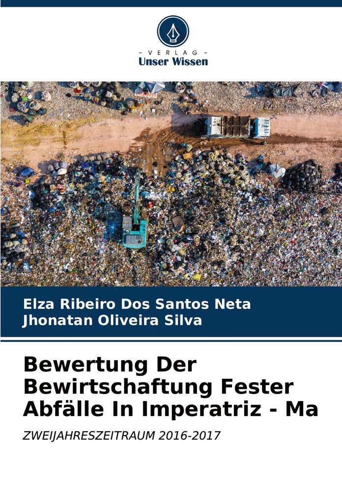 Bewertung Der Bewirtschaftung Fester Abfälle In Imperatriz - Ma