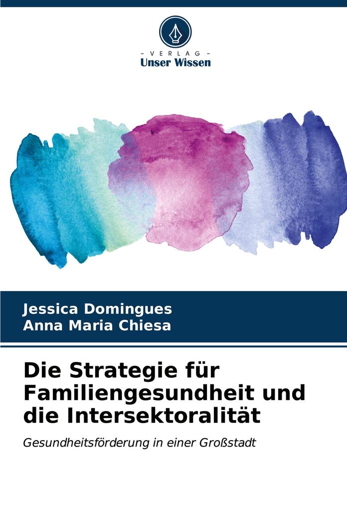 Die Strategie für Familiengesundheit und die Intersektoralität