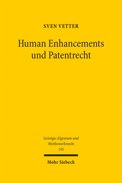 Human Enhancements und Patentrecht