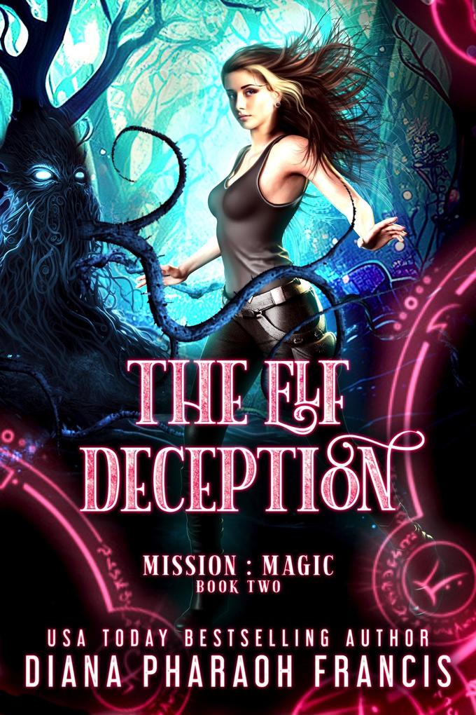 The Elf Deception (Mission: Magic #2)