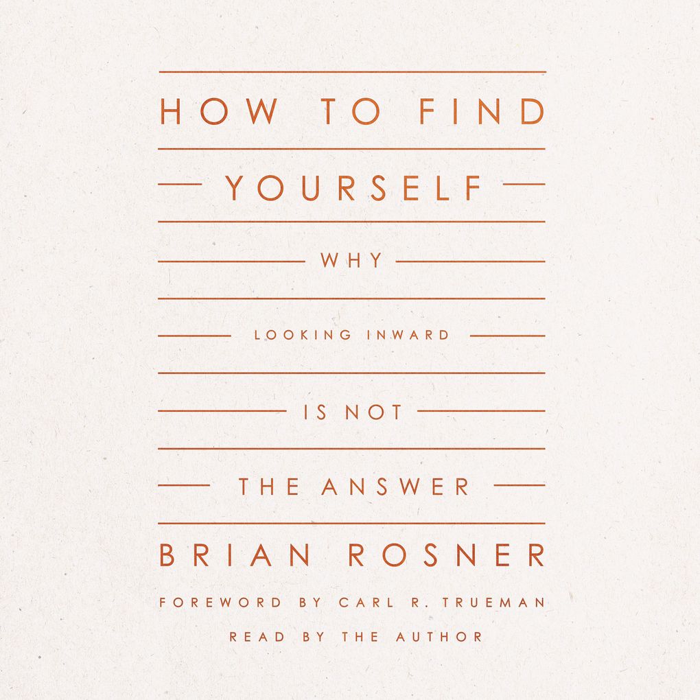 How to Find Yourself