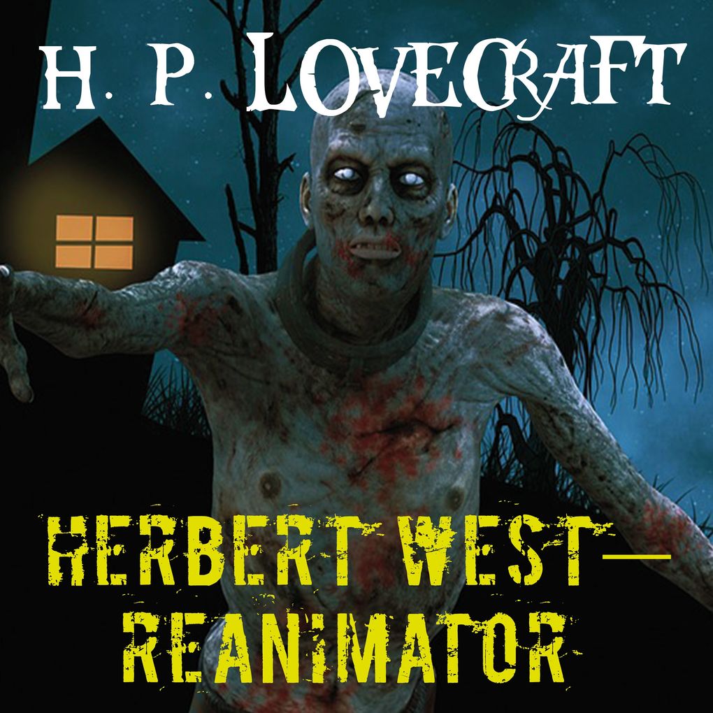 Herbert WestReanimator