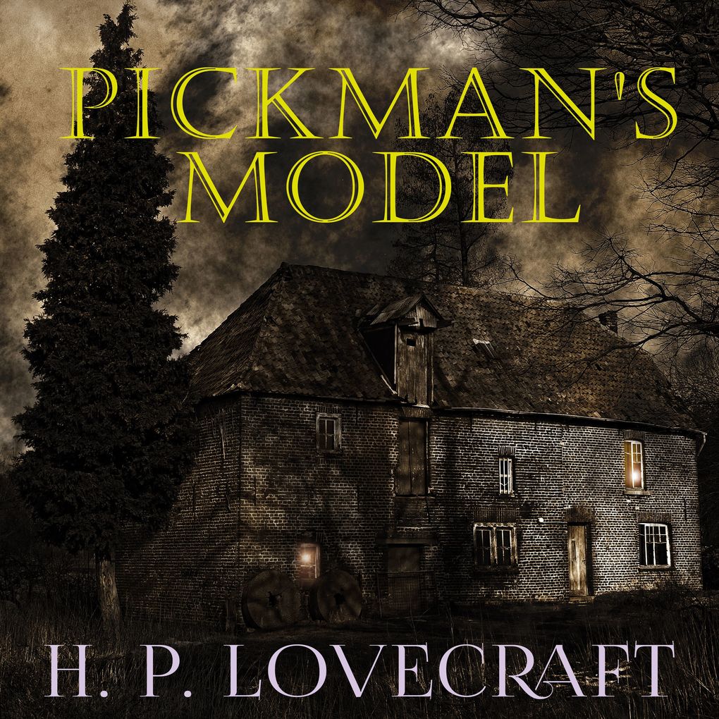 Pickman‘s model