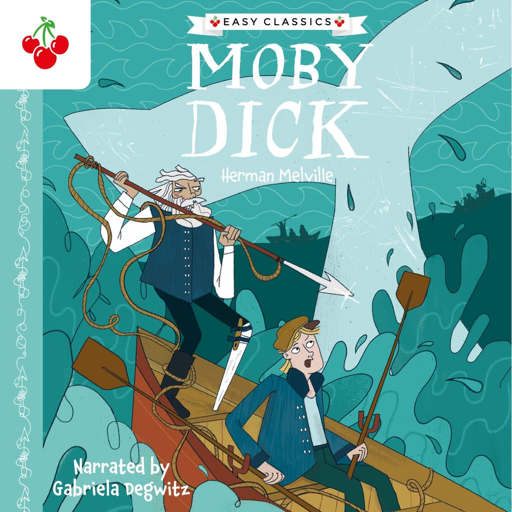 Moby Dick - The American Classics Children's Collection