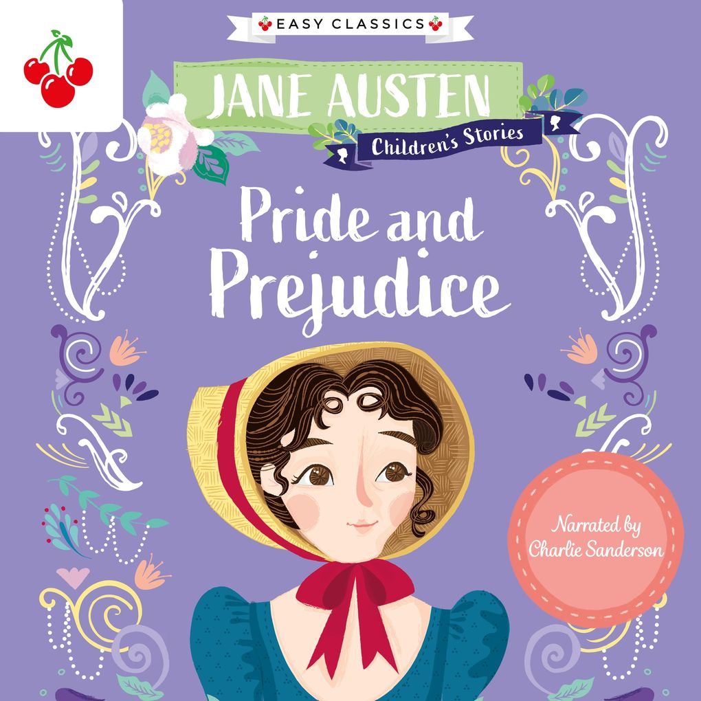 Pride and Prejudice - Jane Austen Children‘s Stories (Easy Classics)