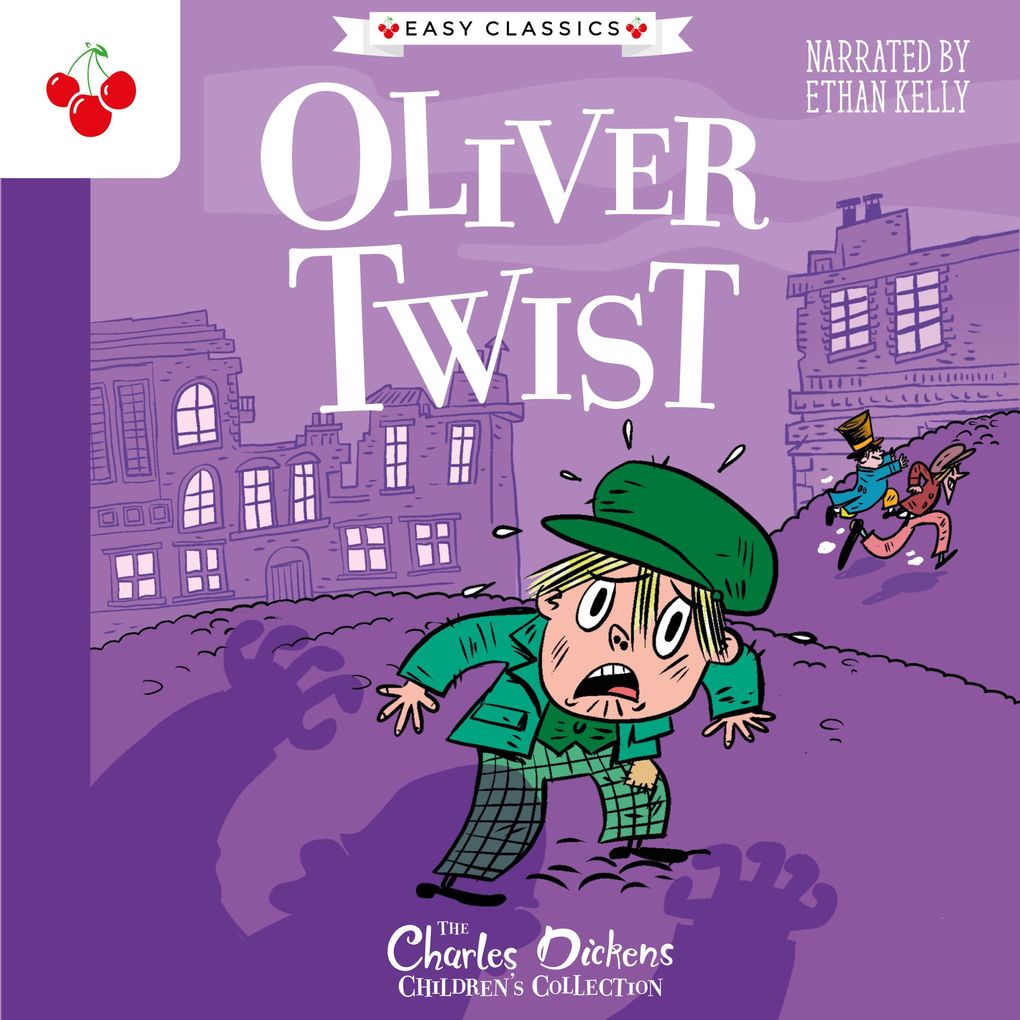 Oliver Twist - The Charles Dickens Children‘s Collection (Easy Classics)