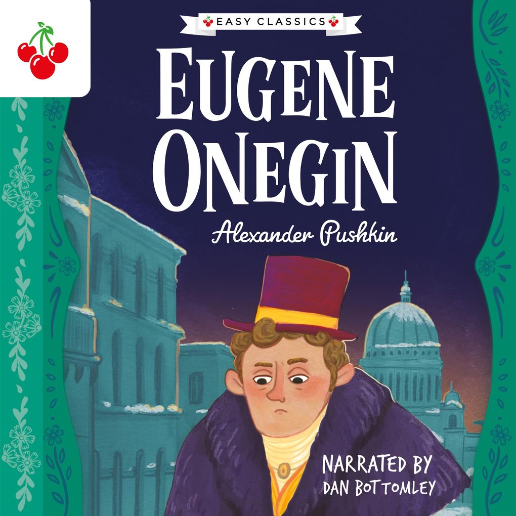 Eugene Onegin - The Easy Classics Epic Collection