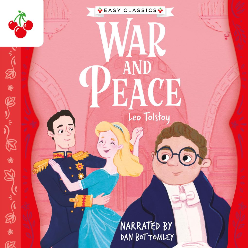 War and Peace - The Easy Classics Epic Collection