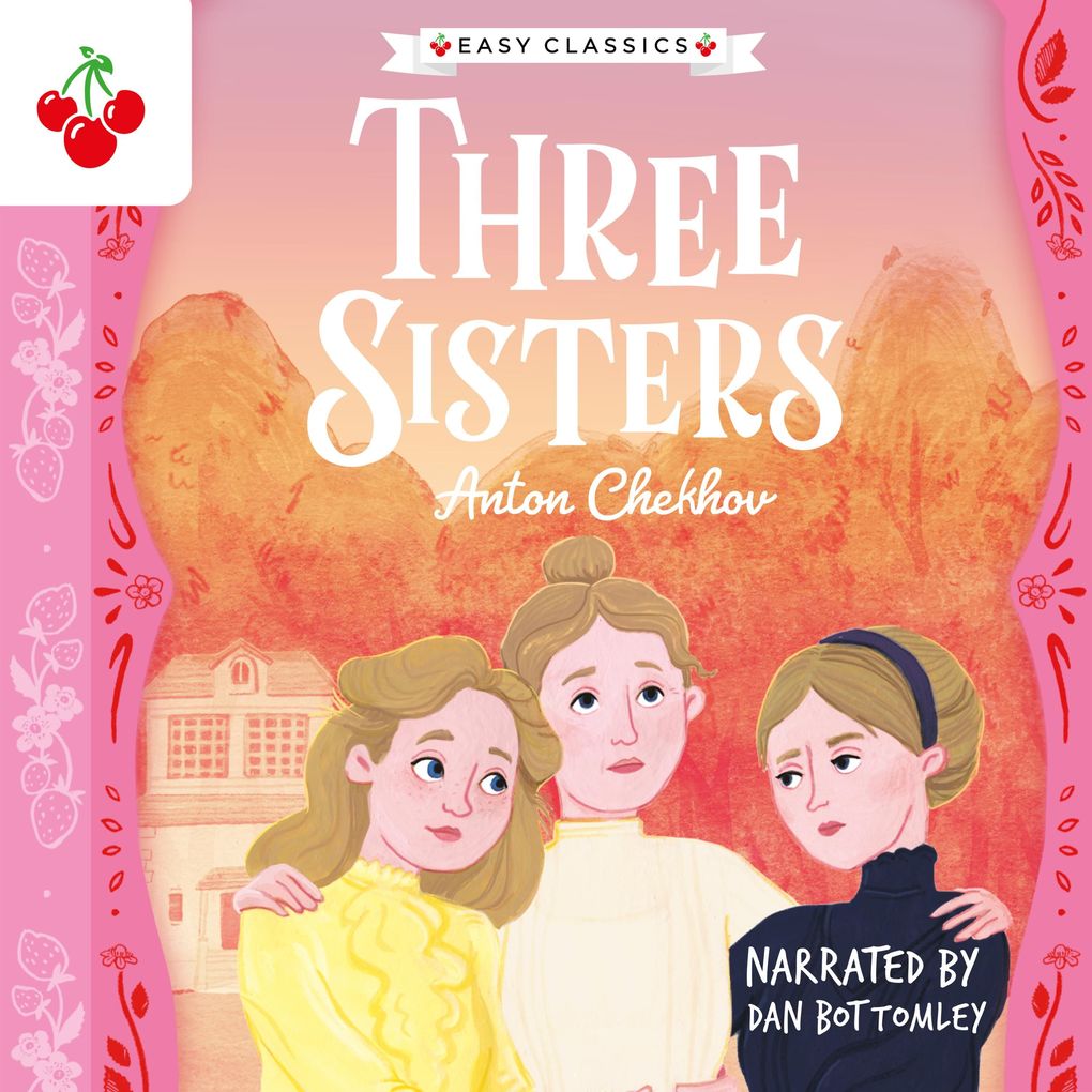 Three Sisters - The Easy Classics Epic Collection