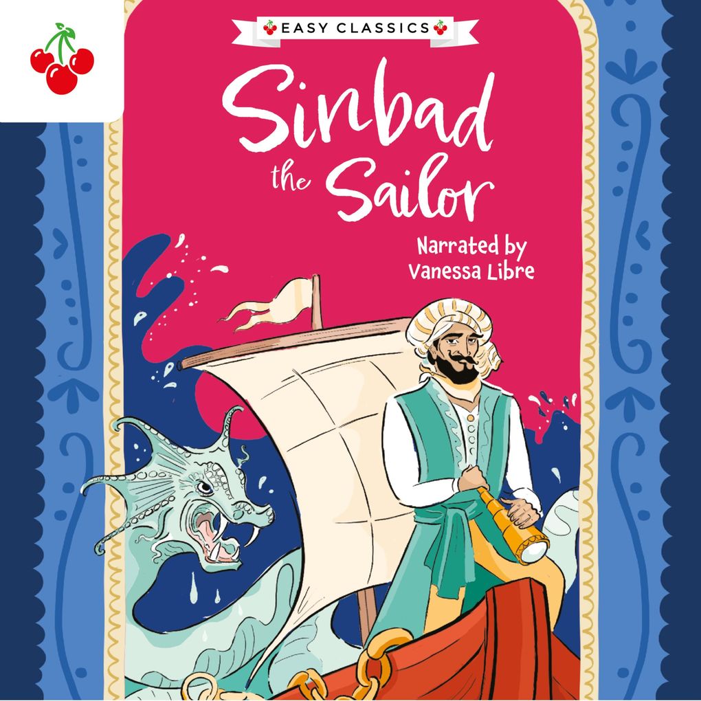 Arabian Nights: Sinbad the Sailor - The Arabian Nights Children‘s Collection (Easy Classics)