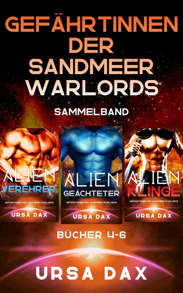 Gefährtinnen der Sandmeer-Warlords Sammelband: Bücher 4-6