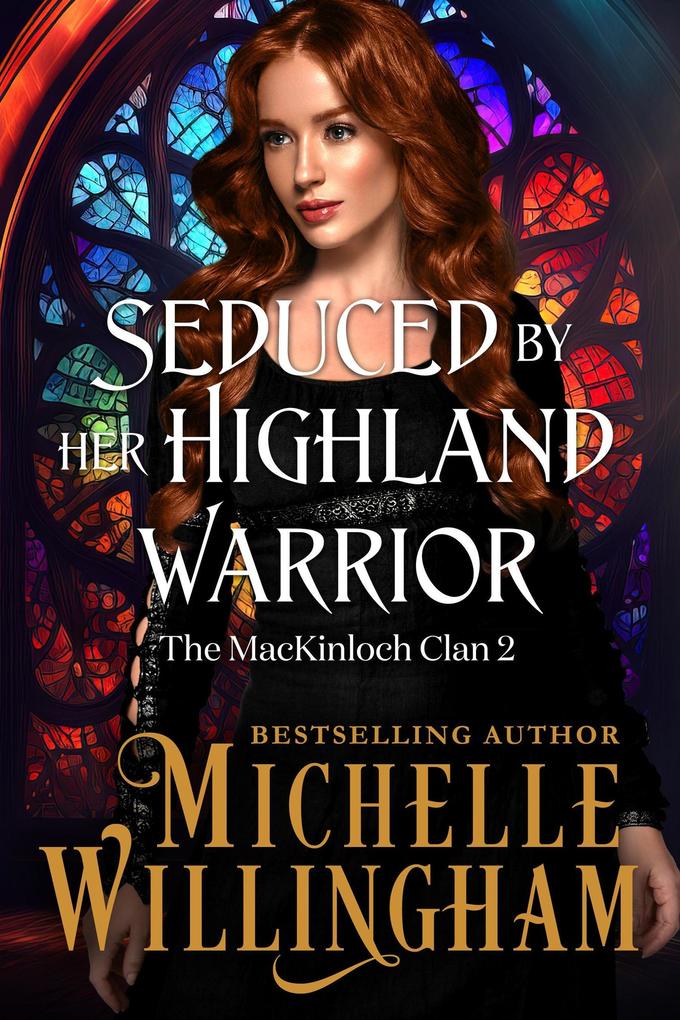 Seduced by Her Highland Warrior (MacKinloch Clan #2)