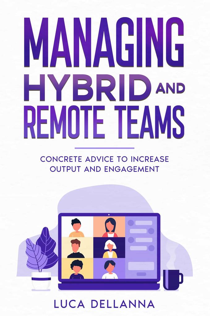 Managing Hybrid and Remote Teams