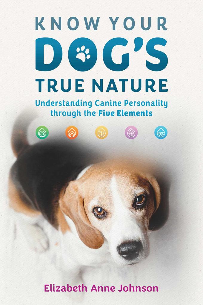 Know Your Dog‘s True Nature