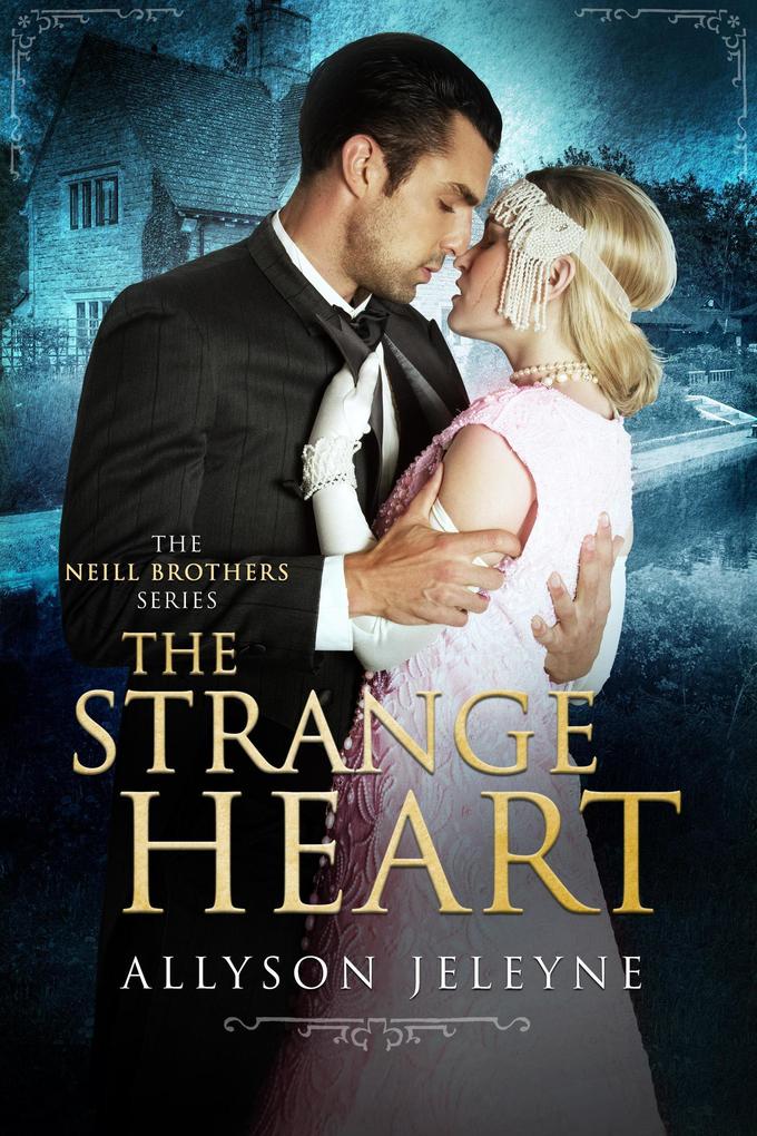 The Strange Heart (Neill Brothers #3)