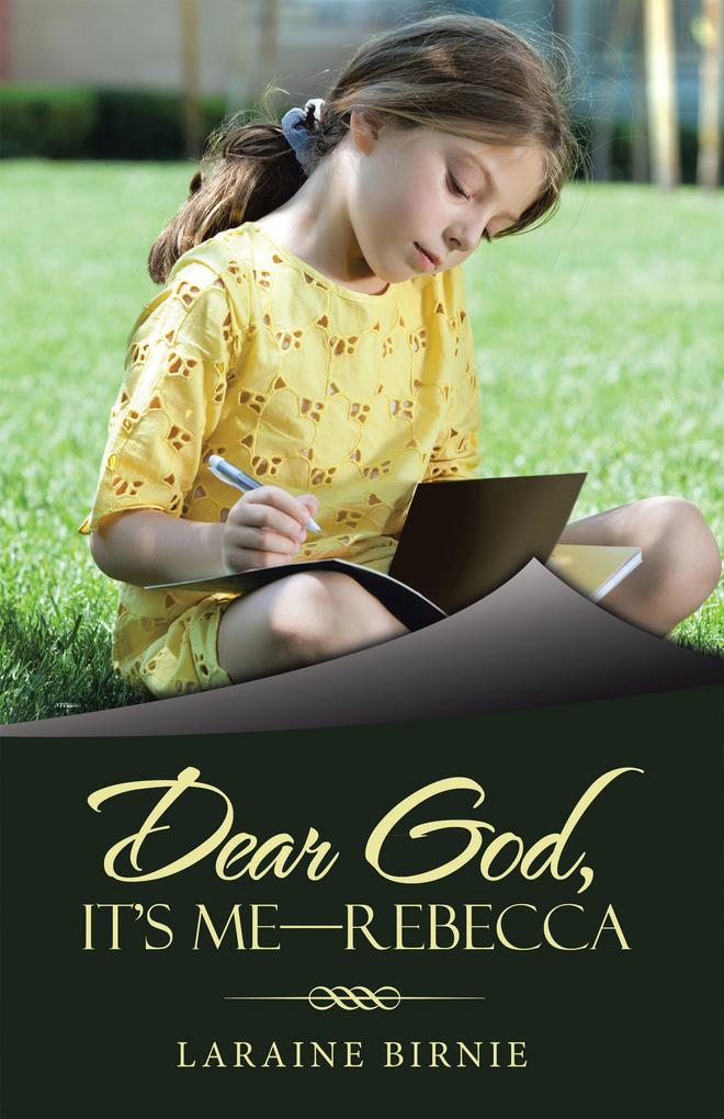 Dear God It‘s Me-Rebecca