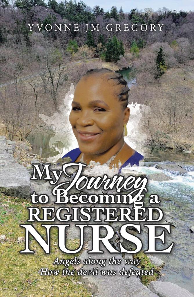 My Journey to Becoming a Registered Nurse