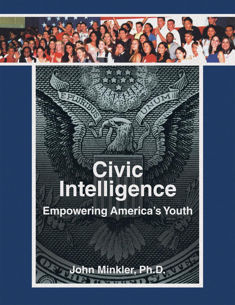 Civic Intelligence Empowering America‘s Youth