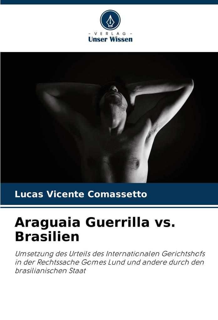 Araguaia Guerrilla vs. Brasilien
