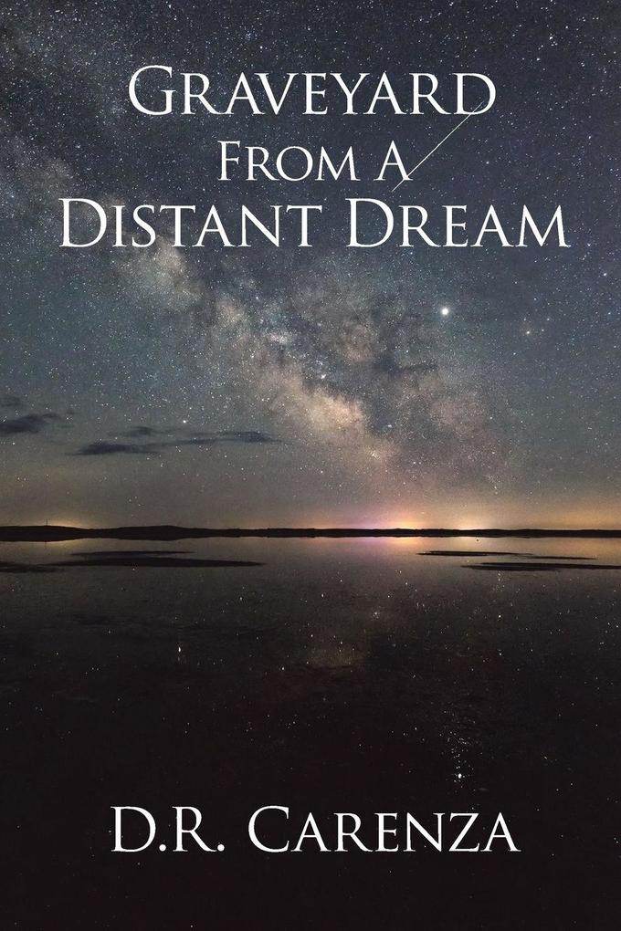 Graveyard From A Distant Dream