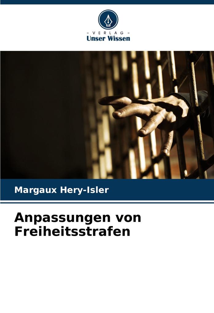 Anpassungen von Freiheitsstrafen
