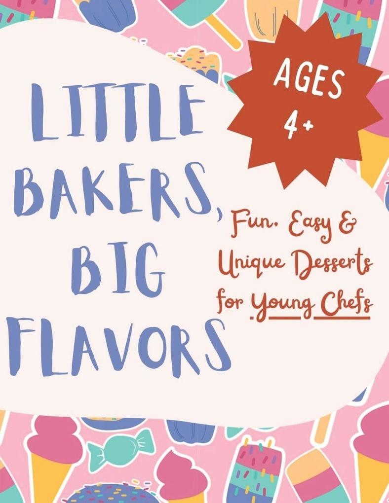 Little Bakers Big Flavors