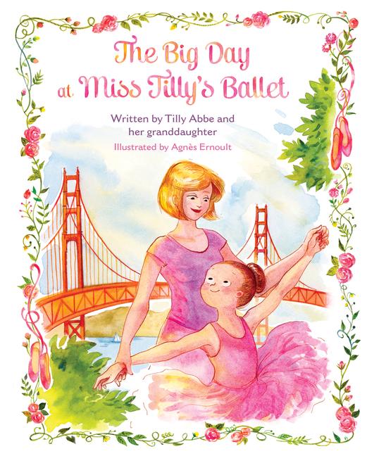 The Big Day at Miss Tilly‘s Ballet