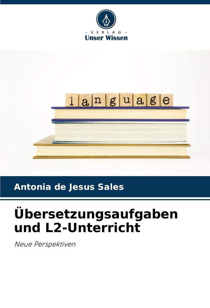 Übersetzungsaufgaben und L2-Unterricht