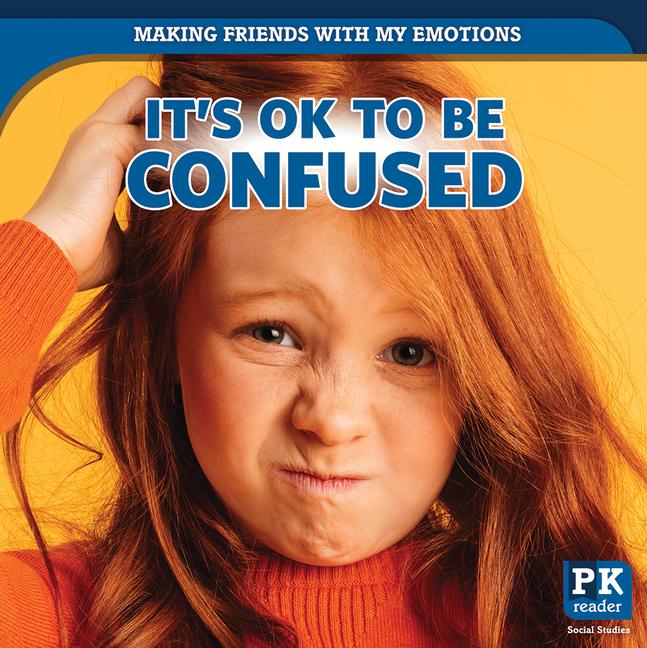 It‘s Ok to Be Confused