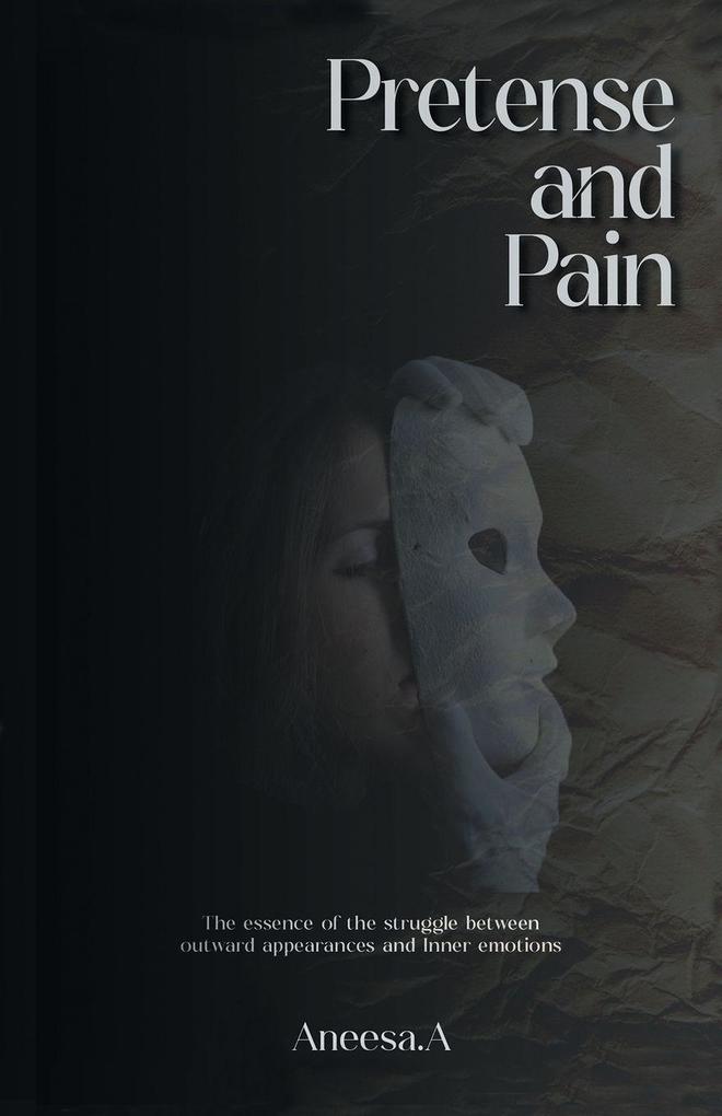 Pretense and Pain