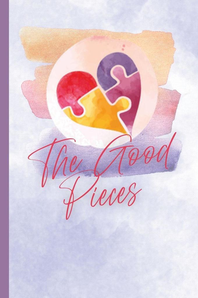 The Good Pieces